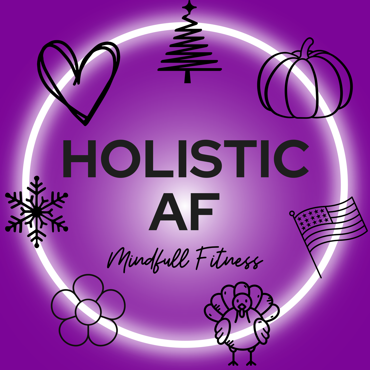 HOLISTIC AF: Holiday Collection