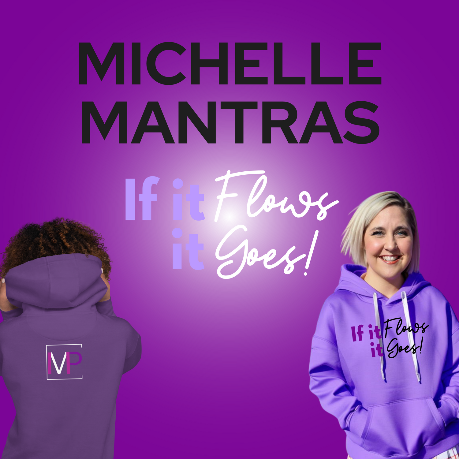 MICHELLE MANTRAS