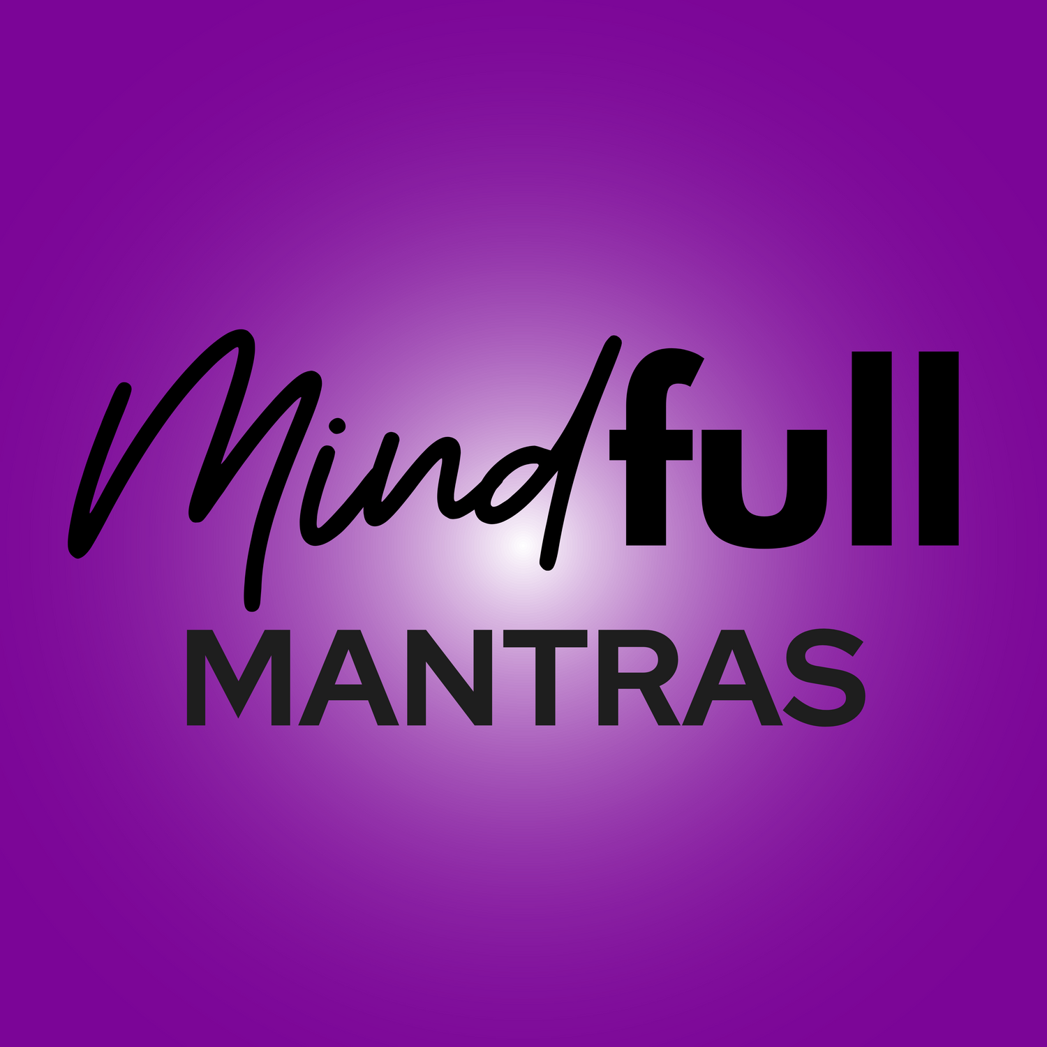 MindFULL Mantras