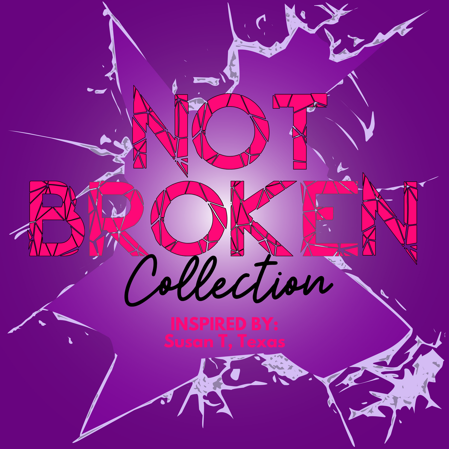 NOT BROKEN COLLECTION